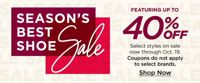 season's best shoe sale featuring up to 40% off select styles on sale
